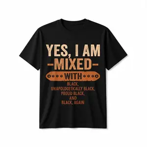 Yes I Am Mixed with Black History Month Cool BLM Melanin T-Shirt, Unisex Loose Fit Short Sleeve, Casual & Comfortable 100% Cotton, S-XXXL, Geometric Print, Machine