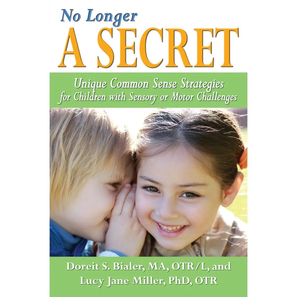 USED Book - No Longer a Secret: Unique Common Sense Strategies for Children with Sensory or Motor Challenges by Bialer, Doreit (Paperback) - english