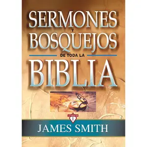 Sermones y bosquejos de toda la Biblia, 13 tomos en 1