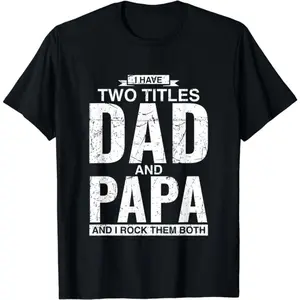 New[100% Cotton] [100% Cotton] Cool Dad And Papa Double Title Rocking T-Shirt For Awesome Fathers Fathersdaygift Menswear Casual Graphic Tee Shortsleeve Golf Gift T-Shirt For Men And Women