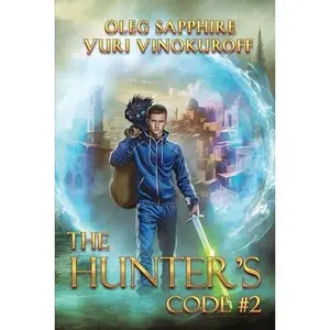 USED-The Hunter’s Code: Book 2: A Portal Progression Fantasy Series by Yuri Vinokuroff (Paperback)