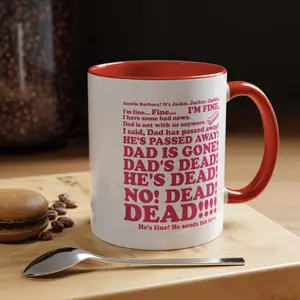 Roseanne 90's Tv Show Coffee Mug, Aunt Jackie Dad Is D Funny Quote Mug- Ceramic Coffee Mug 11oz & 15oz