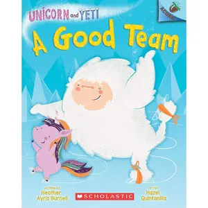 A Good Team: An Acorn Book (Unicorn and Yeti #2) Paperback – June 25, 2019