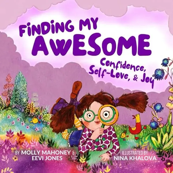 USED Book - Finding My Awesome: Confidence, Self-Love, & Joy by Molly Mahoney (Paperback) - english