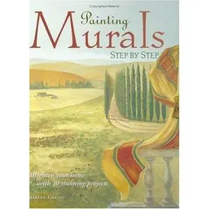 USED-Painting Murals Step by Step by Charles Grund (Paperback)