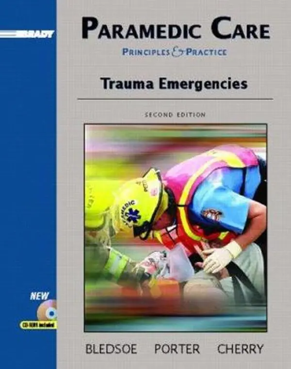 USED-Paramedic Care: Principles and Practices, Volume 4: Trauma Emergencies by Bledsoe, Bryan E. (Hardcover)