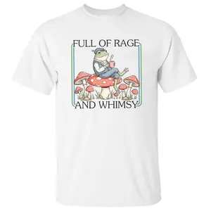 Full Of Rage And Whimsy Shirt, Retro Cottagecore Frog With Coffee Tee, , Unisex Sweater Pullover Tee