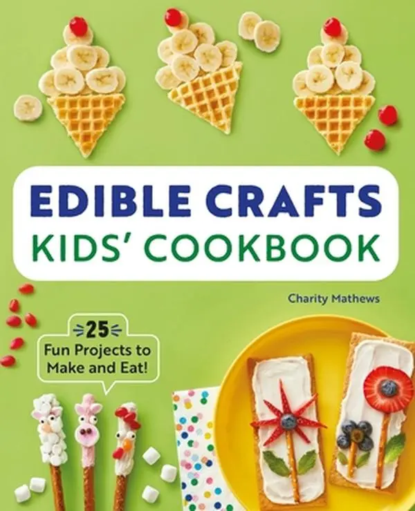 Callisto Kids' Edible Crafts Paperback Book for Ages 4-8: 25 Fun Gluten-Free, Dairy-Free English Projects to Make and Eat - Charity Mathews, Trade Paperback
