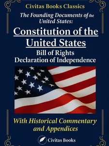 The Founding Documents of the United States: The Constitution, The Bill of Rights, and the Declaration of Independence: A Complete Collection of ... with Historical Commentary and Appendices Paperback y obtener bible study