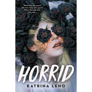 Horrid by Katrina Leno [Paperback Book]