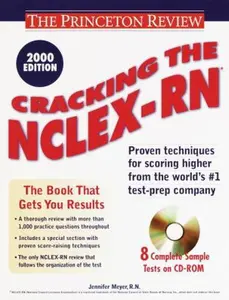 Cracking the NCLEX-RN with CD-ROM, 2000 Edition (Princeton Review) by Jennifer Meyer R.N. (Paperback) - Used