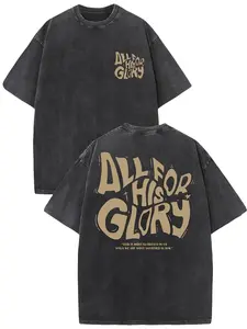 All For His Glory Christian Graphic T Shirt Vintage Washed Heavyweight Cotton Oversized Tee God Is Most Glorified Faith Based Apparel Acid Wash Men Women Unisex Retro Y2K Streetwear Positive Affirmation Trending Summer Outfits Gifts TikTok