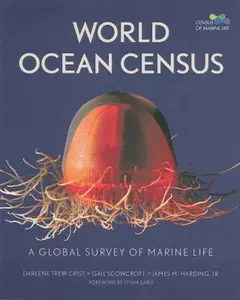 USED-World Ocean Census: A Global Survey of Marine Life by Crist, Darlene (Hardcover)