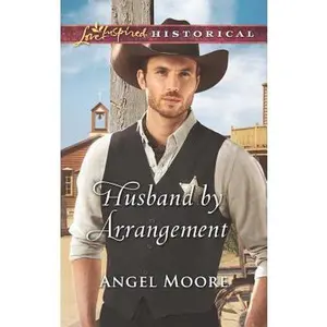 USED-Husband by Arrangement by Moore, Angel (Unknown)
