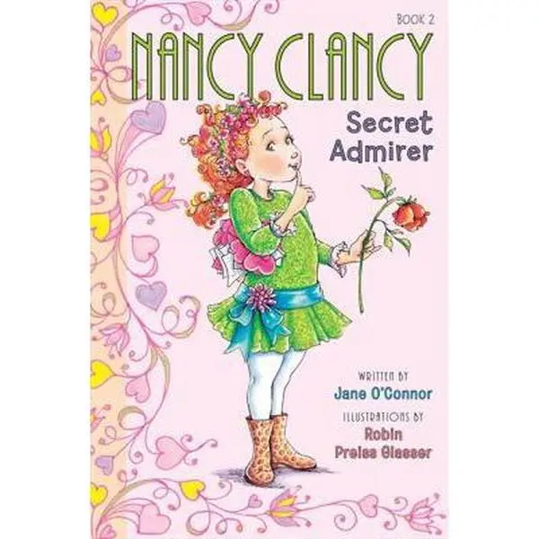 USED-Fancy Nancy: Nancy Clancy, Secret Admirer by O'Connor, Jane (Paperback)