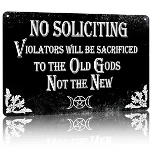 12×8in Ready-to-Hang Aluminum Metal Sign, "No Soliciting Violators Sacrificed To Old Gods" Funny Gothic Warning Wall Decor, Vintage Hanging Plaque for Front Porch, Backyard, Garden, Bedroom, Apartment, Entryway & Common Area
