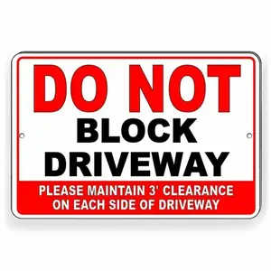 Keep Driveway Clear Aluminum Do Not Block Driveway Sign Warning 3 Feet Clearance On Both Sides For Parking Safety