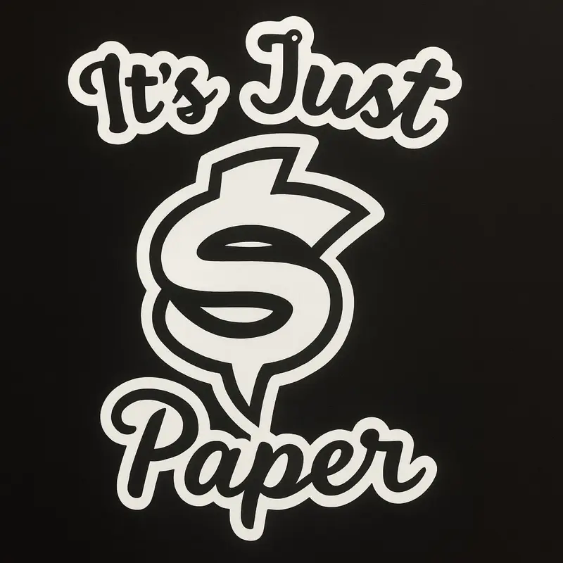 It’s Just Paper (Decal,Sticker, size, 5.5x6.5)