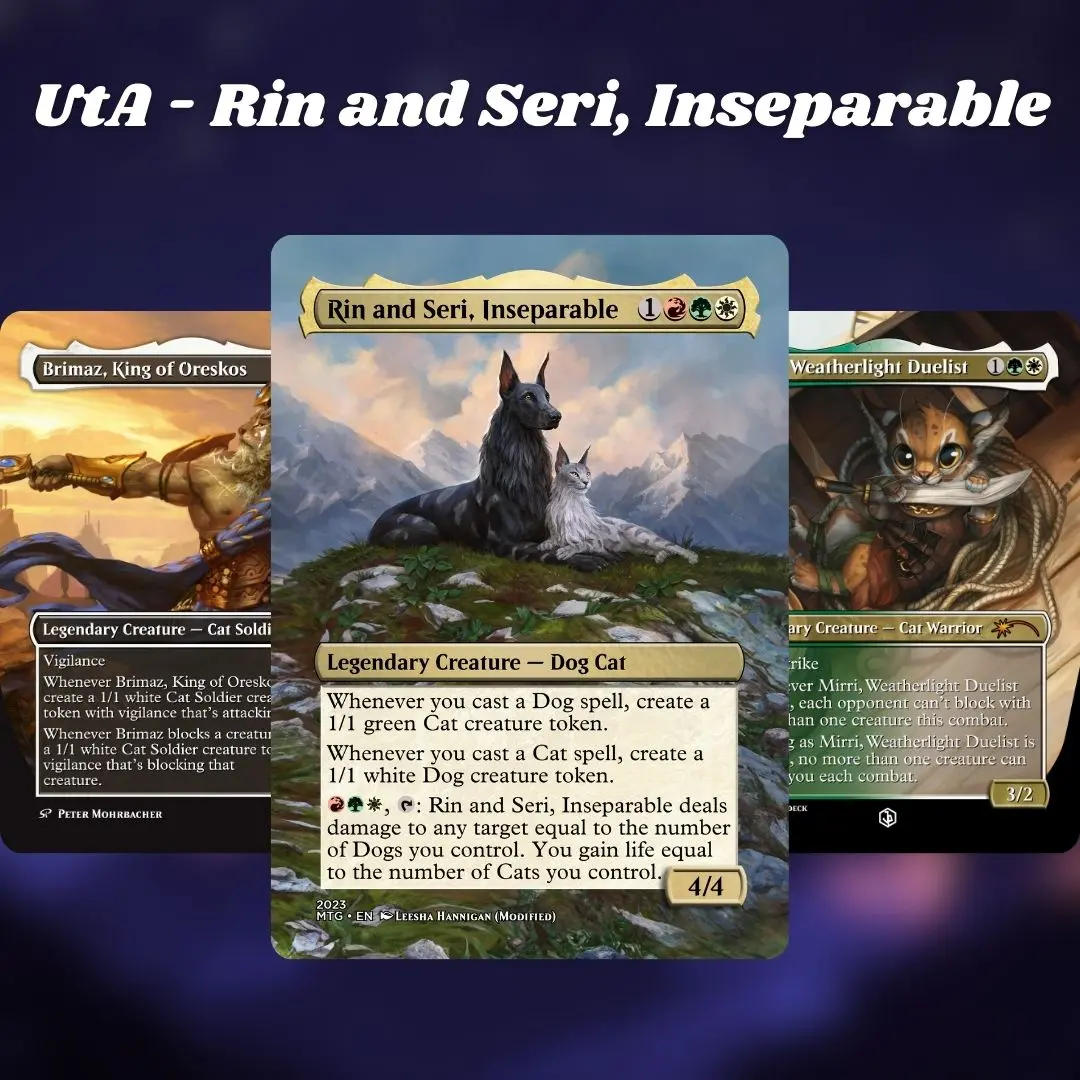 MTG Proxy 100+ Cards  Upping the Average: Rin and Seri, Inseparable  Naya  Dog & Cat