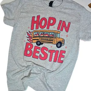 Hop in bestie  Graphic Tee or Sweatshirt