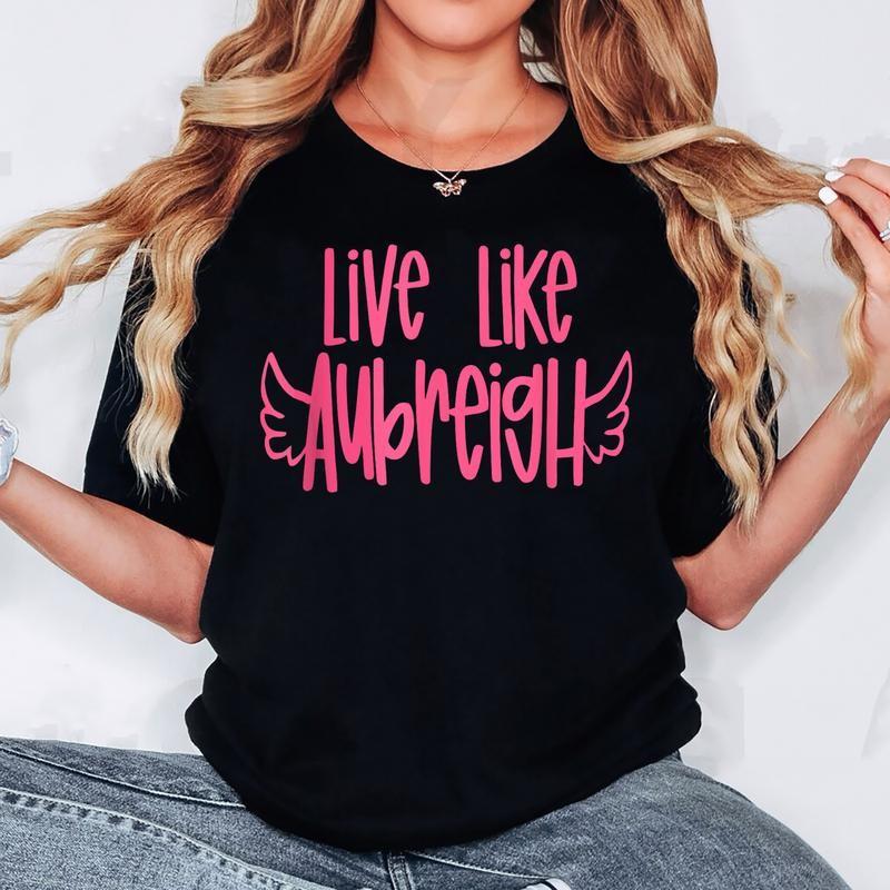 Live Like Aubreigh T-Shirt Men Woman Tee Trendy T-Shirt Sweatshirt, Hoodie, Comfort Colors