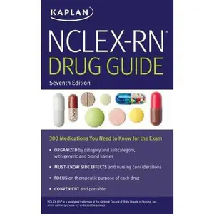 USED-Nclex-RN Drug Guide: 300 Medications You Need to Know for the Exam by Kaplan Nursing (Paperback)