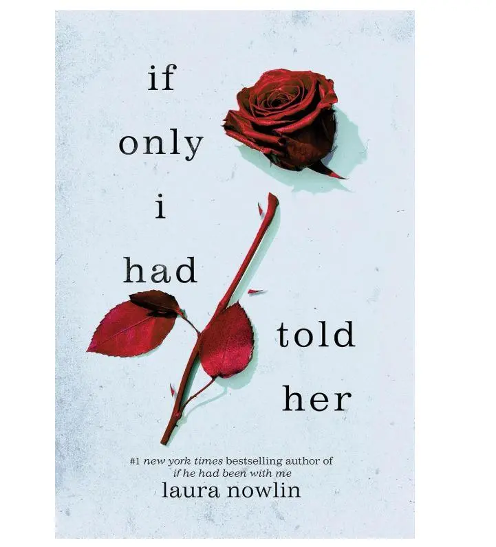 If Only I Had Told Her - English Literature Fiction Book, Gripping Novel of Love and Heartache, Explores Unexpected Bonds and Tragedy, Gift for Literature & Art Fans