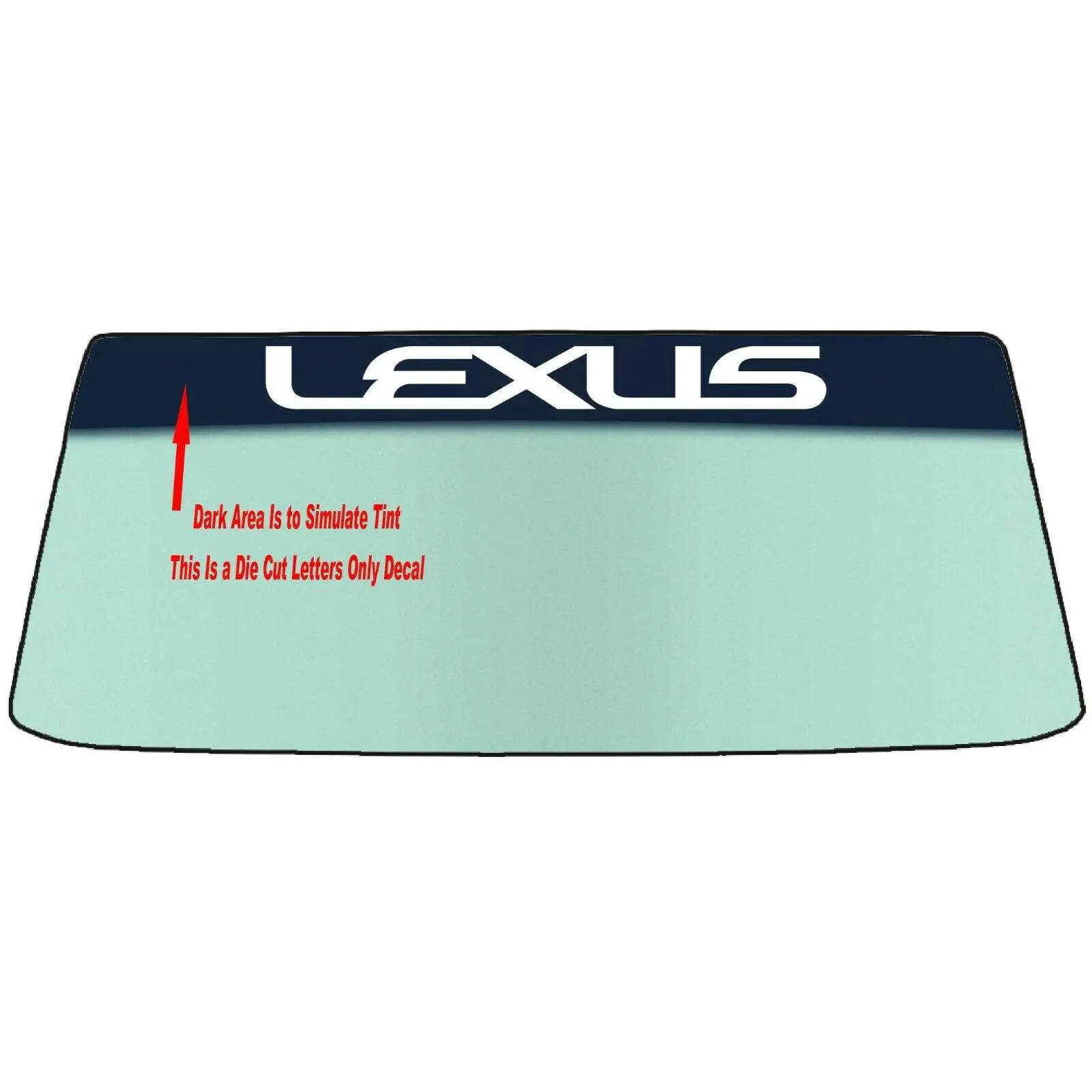 Fits A LEXUS Vehicle Custom Windshield Banner Graphic Die Cut Decal - Vinyl Application Tool Included