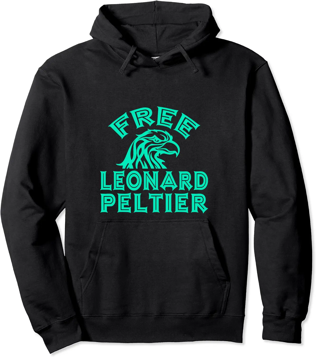 FREE LEONARD PELTIER eagle natives Turquoise Pullover Hoodie - Nestorporas Shop 71B09NSDPPGR