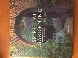 USED-Spiritual Gardening: Creating Sacred Space Outdoors by Peg Streep (Paperback)