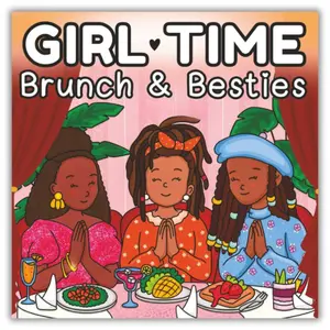 Valentine Day Gift    Girl Time - Brunch & Besties: A Cozy Black Girl Coloring Book for Women and Teens | Bold & Easy Full-Scene Pages of Fashion, Food, Friendship, and Self-Care Moments Paperback