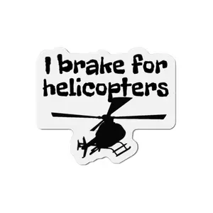 I Brake For Helicopters B407 Die-Cut Magnet | Helicopter Silhouette, Pilot Humor, Car Magnets