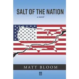 USED-Salt of the Nation by Bloom, Matt (Paperback)