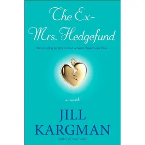 USED-The Ex-Mrs. Hedgefund by Kargman, Jill (Paperback)