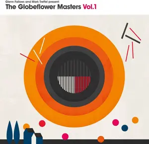 Fallows,Glenn / Mark Trefel Present - The Globeflower Masters Vol. 1 (Original Soundtrack)  [COMPACT DISC - CD]