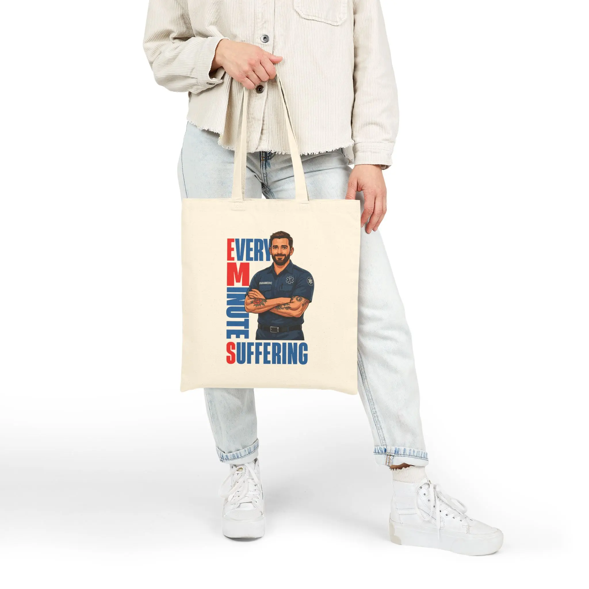 Every Minute Suffering Canvas Tote Bag – Funny EMS Paramedic First Responder EMT Carryall