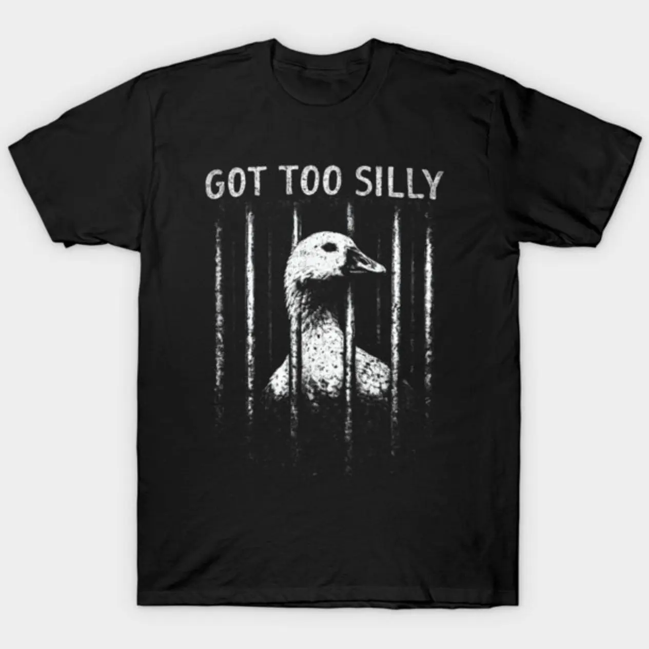Got-Too-Silly T-Shirt 415