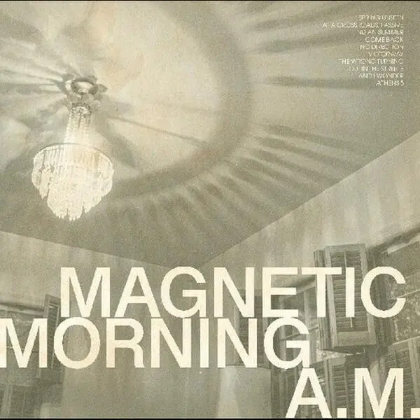 Magnetic Morning - Am (Vinyl LP)