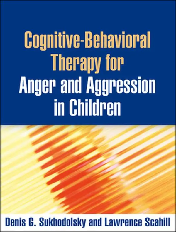 USED Book - Cognitive-Behavioral Therapy for Anger and Aggression in Children by Sukhodolsky, Denis G. (Paperback) - english