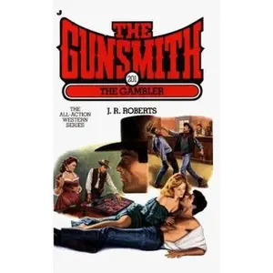 USED-The Gambler (The Gunsmith #201) by J. R. Roberts (Unknown)
