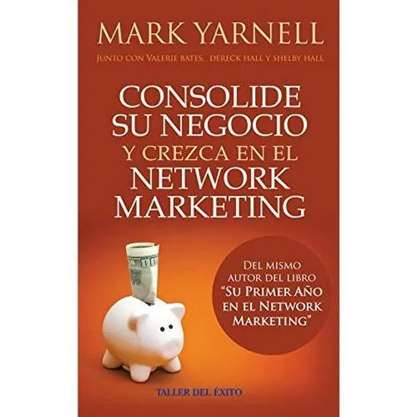 USED-Consolide su negocio y crezca en el network marketing / How to Become Filthy, Stinking Rich Through Network Marketing (Spanish Edition) by Mark Yarnell (Paperback)
