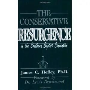 USED-The Truth in Crisis: The Conservative Resurgence in the Southern Baptist Convention, Vol. 6 by James C. Hefley Ph.D. (Paperback)