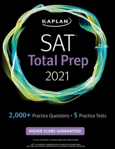 USED-SAT Total Prep 2021: 5 Practice Tests + Proven Strategies + Online + Video by Kaplan Test Prep (Paperback)