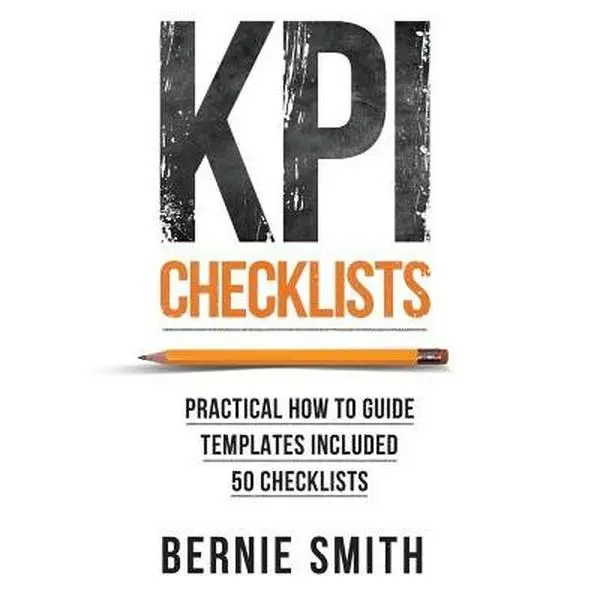 KPI Checklists -- Bernie Smith, Paperback