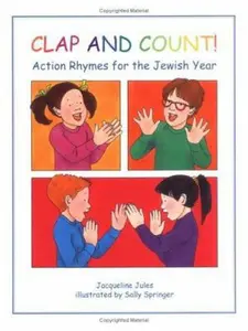USED-Clap and Count!: Action Rhymes for the Jewish Year by Jacqueline Jules (Hardcover)