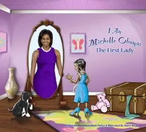 USED-I Am Michelle Obama: The First Lady by parker-margina-graham-birge-marco (Hardcover)