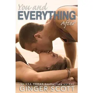 USED-You and Everything After by Scott, Ginger (Paperback)