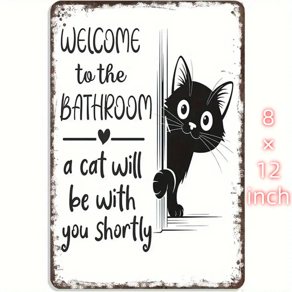 8*12inch iron Fun Vintage Metal Bathroom Sign - "Welcome to the Bathroom - Cats Are Coming Soon" Black Cat Peeking Door Design - Rustic Wall Art for Home, Office, or Pet Lover Gift - Durable Iron Decor with No Wiring Needed, Bathroom Decor And Access Wood