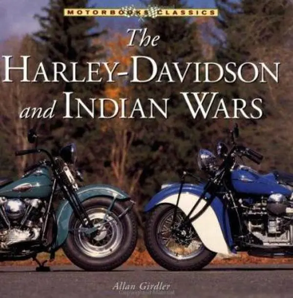 USED Book - Harley-Davidson and Indian Wars by Allan Girdler (Paperback) - english