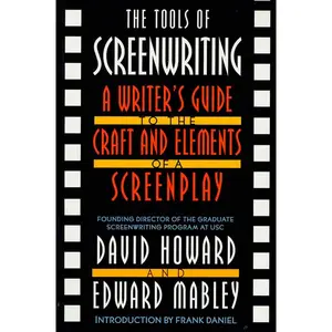 The Tools of Screenwriting: A Writer's Guide to the Craft and Elements of a Screenplay Paperback – January 15, 1995